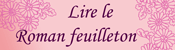 Lire le roman feuilleton